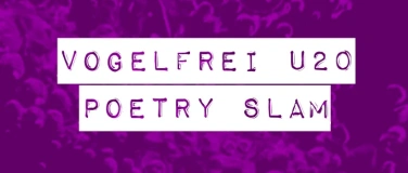 Event-Image for 'Vogelfrei U20 Slam Bielefeld'