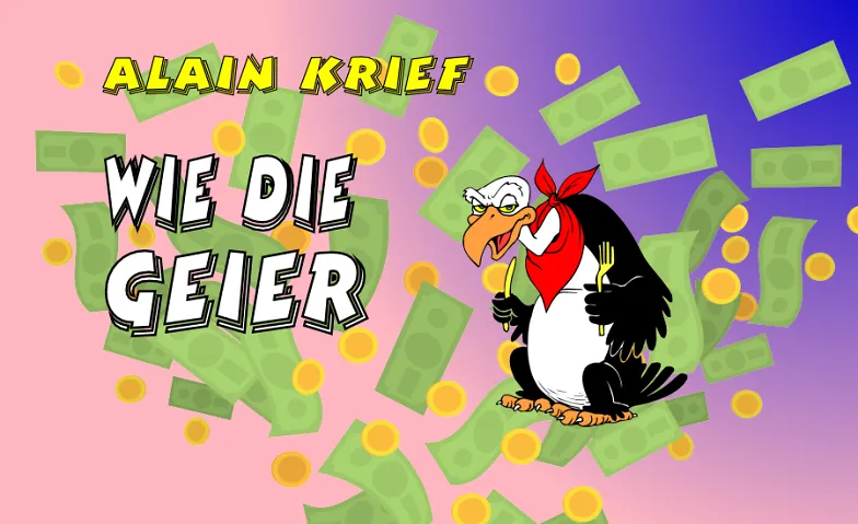 Event-Image for 'Wie die Geier'