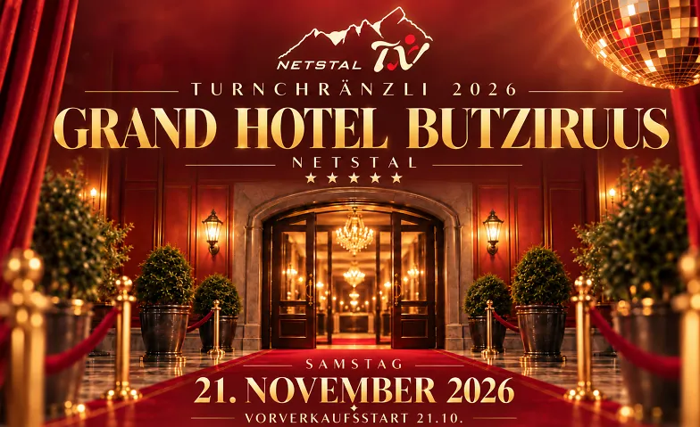 TV Netstal Turnchränzli - Grand Hotel Butziruus, Théâtre & Scène / Evénement scénique, MZH Netstal