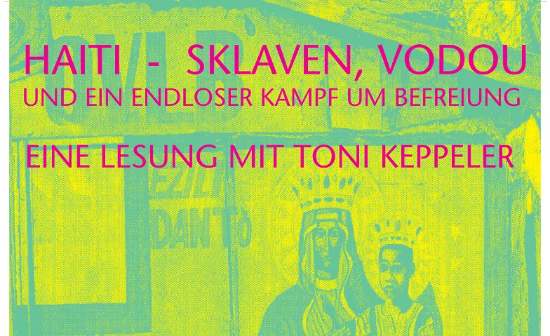 Haiti - Sklaven, Vodou und ein endloser Kampf um Befreiung, Lecture & littérature / Lecture, Grabenhalle