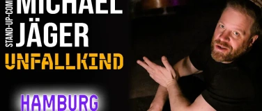 Event-Image for 'Michael J&auml;ger &ndash; Unfallkind  Stand-up Comedy Hamburg'