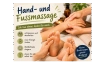 Hand- und Fussmassage - ich tue etwas Gutes f&uuml;r mich