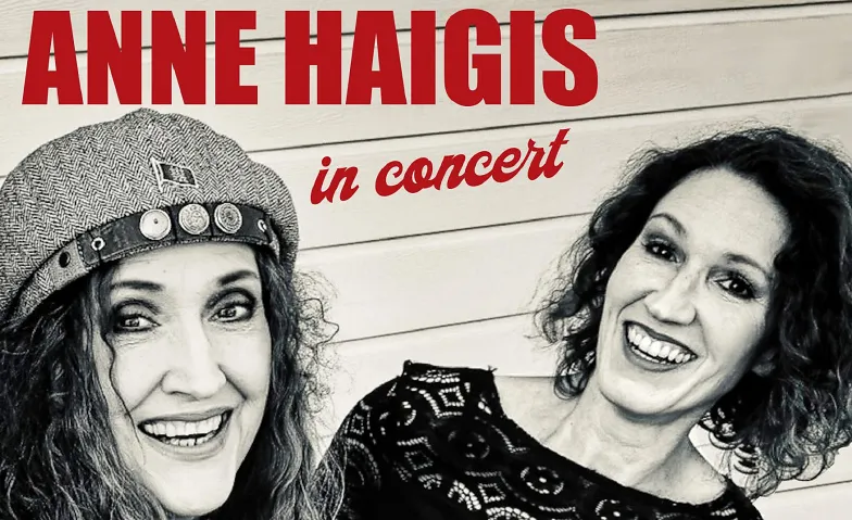 Anne Haigis in Concert mit special guest Susanne Back, Konzerte / Pop & Rock, Harmonie