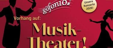 Event-Image for 'g&ouml;fonio-Konzert 2026 "Vorhang auf: Musiktheater!"'