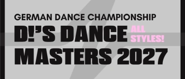 Event-Image for 'D!'s Dance Masters All STYLES 2027'