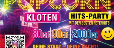 Event-Image for 'POPCORN HITS-PARTY KLOTEN'