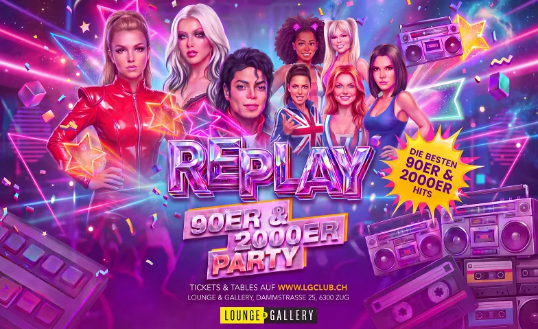 REPLAY - 90er & 2000er Hits Party, Partys / 90s, Lounge & Gallery Zug