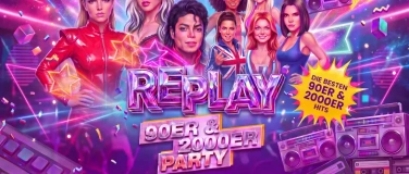 Event-Image for 'REPLAY - 90er & 2000er Hits Party'