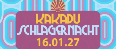 Event-Image for 'DIE KAKADU SCHLAGERNACHT'