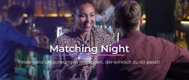 Event-Image for 'Matching Night M&uuml;nchen'