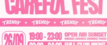 Event-Image for 'CAREFUL FEST x TRENDY 2026'