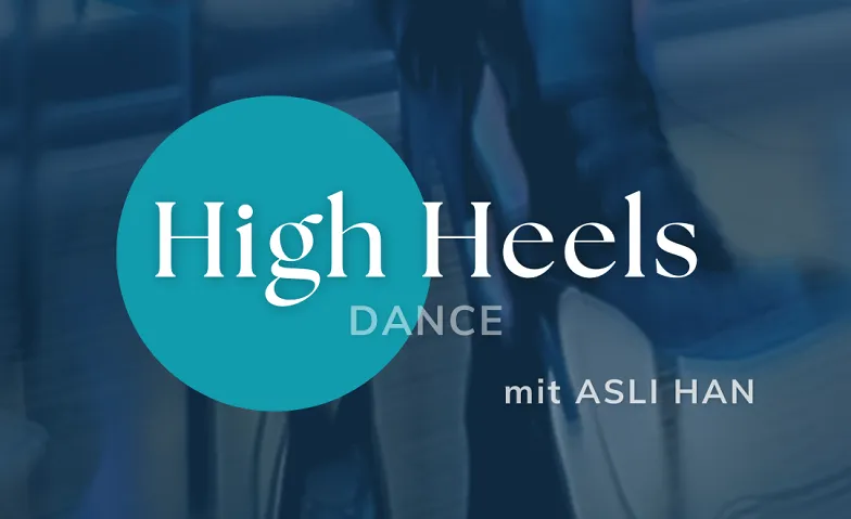 Event-Image for 'HIGH HEELS DANCE CLASSES Kurs in Berlin Heels Tanz Unterrich'
