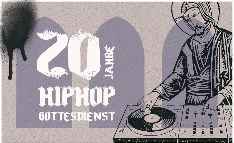 20 Jahre Jubiläums HipHopGottesdienst, Religion & Jours fériés / Service religieux, Kirchgemeindehaus Guthirt