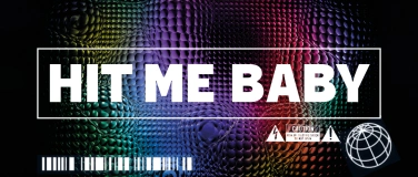 Event-Image for 'Hit me Baby!'