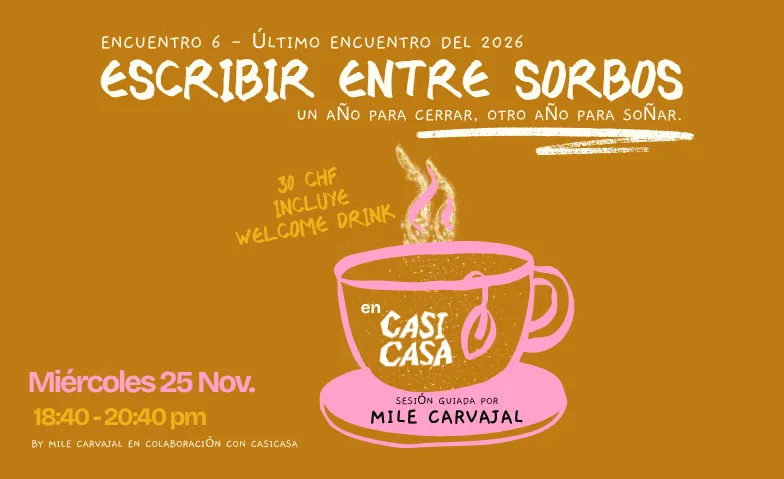 Escribir entre Sorbos 6 ️, Divers, Casi Casa