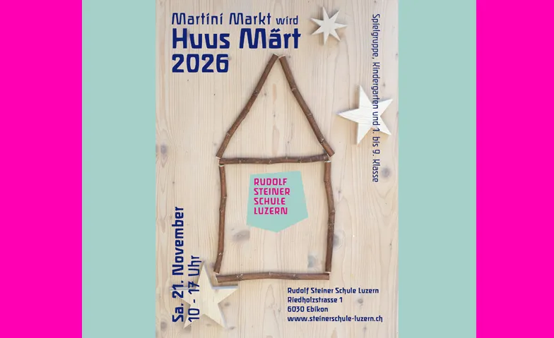 Huus Markt, Loisirs & Excursions / Créatif & artisanat, Rudolf Steiner Schule Luzern