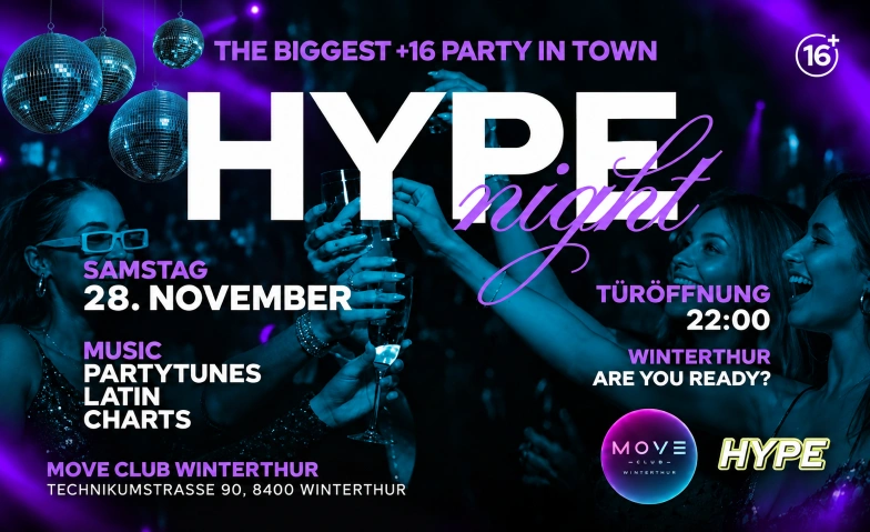 HYPE NIGHT - MOVE CLUB, WINTERTHUR (+16 / Ü16 PARTY), Partys / Charts & Open Format, Move Club