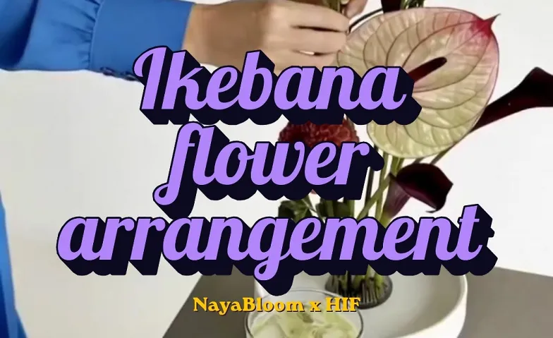 Ikebana flower arrangement: HIF x NayaBloom, Kunst & Ausstellungen / Bildende Kunst, Quarante Coffee