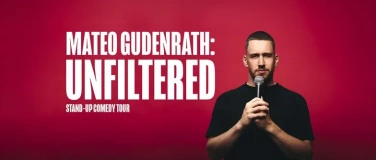 Event-Image for 'Mateo Gudenrath - Unfiltered'
