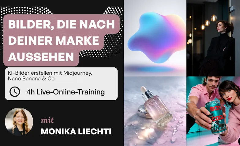 Bilder, die nach deiner Marke aussehen: KI-Bilder-Kurs, Cours & Séminaires / Formation professionnelle, Evénements en ligne