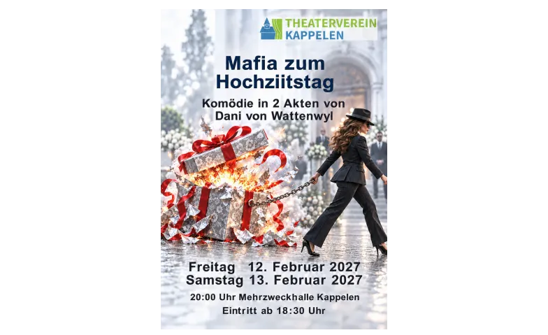 Mafia zum Hochziitstag, Theatre & Stage / Theatre, Mehrzweckhalle Kappelen