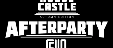 Event-Image for 'house castle official afterparty'
