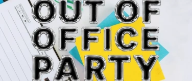 Event-Image for 'OUT OF OFFICE PARTY'