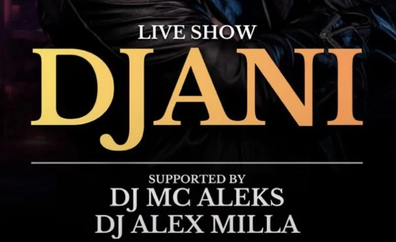 FLAMINGO BALKAN - DJANI LIVE, Comédies musicales & Spectacles / Spectacle, Flamingo Club