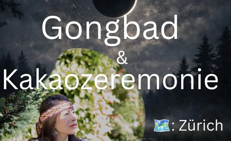 Neumond Gongbad und kakaozeremonie