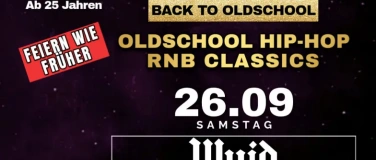 Event-Image for '&Uuml;25 GOLDEN ERA •  "BACK TO OLDSCHOOL"  im WUID ROSENHEIM'