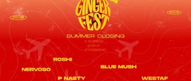 Event-Image for 'Ginger Fest - Summer Closing'