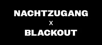 Organisateur de Nachtzugang x Blackout