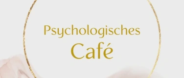 Event-Image for 'Psychologisches Caf&eacute; - Neurosensitivit&auml;t'