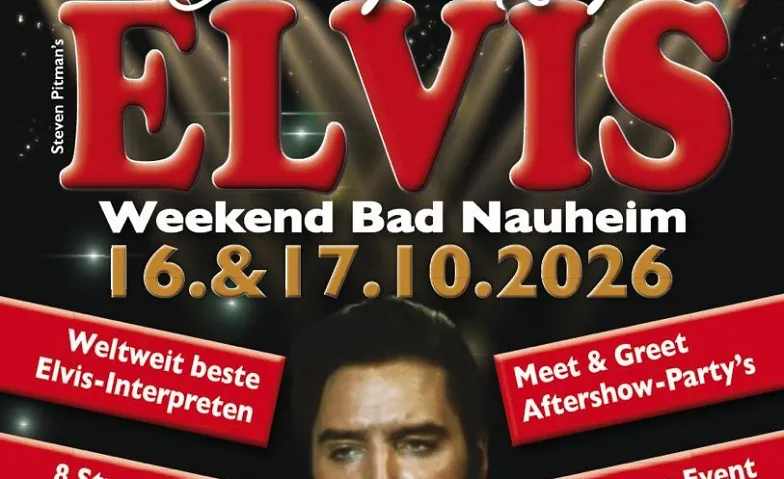Steven Pitmans Elvis Weekend 2026 Bad Nauheim