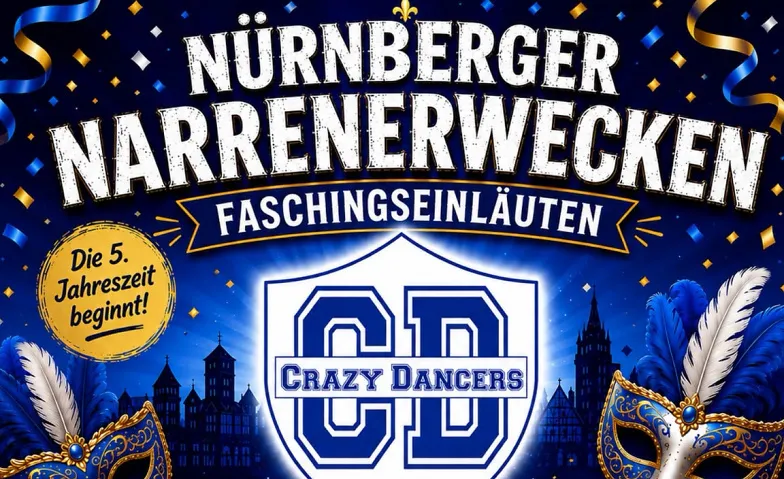FASCHINGSEINLÄUTEN mit dem Nürnberger NARRENERWECKEN, Fasnacht / Fasching / Karneval / Sitzung, Saal der Sportgaststätte SV Nürnberg Reichelsdorf, Schlößleinsgasse 9, 90453 Nürnberg