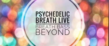 Event-Image for 'PSYCHEDELIC BREATH&reg; &ndash; Live in Z&uuml;rich'
