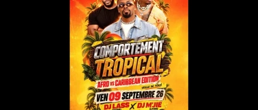 Event-Image for 'Comportement Tropical &eacute;dition Afro vs Caribbean'