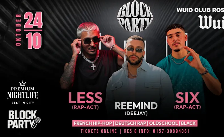 BLOCKPARTY presents - 𝗟𝗘𝗦𝗦 & 𝗦𝗜𝗫  Live on Stage!
