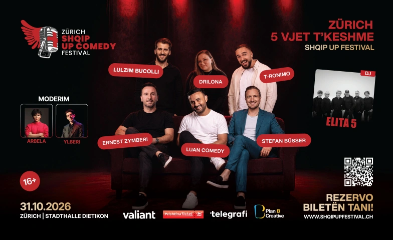 Z&uuml;rich Shqip Up Comedy Festival - Edicioni i 5-t&euml; Jubilar Stadthalle Dietikon, Fondlistrasse 15, 8953 Dietikon Tickets