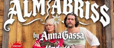 Event-Image for 'ALM/ABRISS by AnnaGassa  x  Almdudler'
