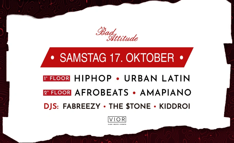 BAD ATTITUDE - The Badness in everyone!, Partys / Hip-Hop & Rap, VIOR CLUB
