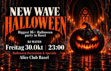 Event-Image for 'NEW WAVE THE BIGGEST 16+ HALLOWEEN @ ALICE CLUB BASEL'