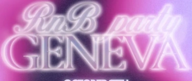 Event-Image for 'Session 32 R&B Party in Geneva, part V'