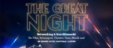 Event-Image for 'Networking und Kurzfilmnacht im Grand Hotel National Luzern'