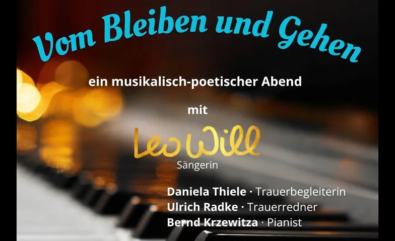 Vom Bleiben und Gehen - ein musikalisch-poetischer Abend