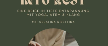 Event-Image for 'INTO REST - eine Reise durch Atem, Yoga und Klang'