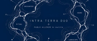 Event-Image for 'INTRA TERRA DUO'