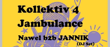 Event-Image for 'Jambulance GR - Kollektiv 4 TG - Nawel b2b Jannik TG DJSet'