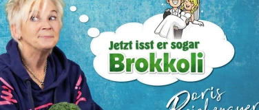 Event-Image for 'Doris Reichenauer "Jetzt isst er sogar Brokkoli!" -Premiere!'