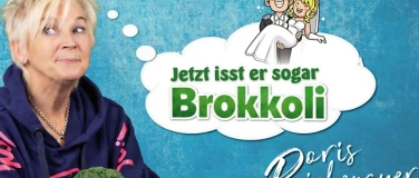 Event-Image for 'Doris Reichenauer "Jetzt isst er sogar Brokkoli!"'
